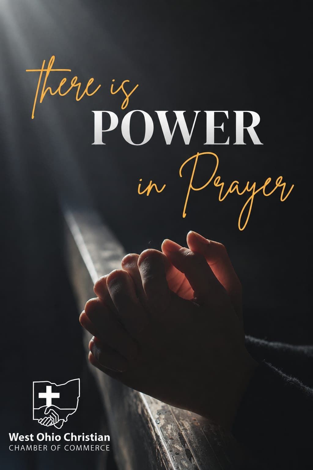 There is power in prayer - West Ohio Christian Chamber of Commerce